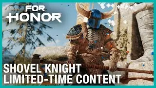 For Honor: Shovel Knight Crossover Announce | Ubisoft [NA]
