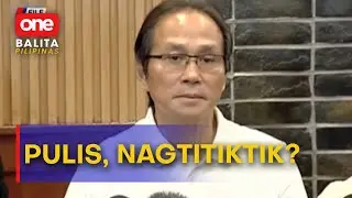 Napolcom: Mga pulis na posibleng nagbibigay ng impormasyon kay Atong Ang, iniimbestigahan