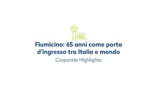 Fiumicino: 65 anni come porta d’ingresso tra l’Italia e il mondo