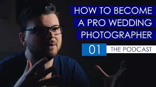 PODCAST How to become a pro wedding photographer I E01 I Why become a photographer I Vlad Pahonțu