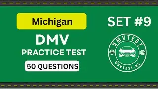 Michigan DMV Practice Test 2025 | 50 REAL TEST QUESTIONS SET #9 | DMV Driving Test | DMV Test 2025