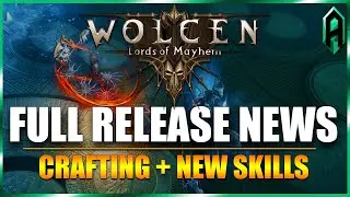 Wolcen Full Release News | Crafting | New Skills | Character Customization