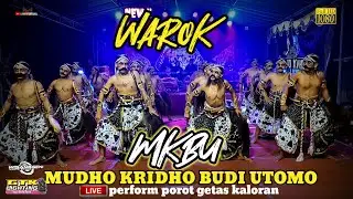 GARAPAN ANYAR WAROK MKBU MUDHO KRIDHO BUDI UTOMO SEMAMPIR LIVE PERFORM POROT KALORAN