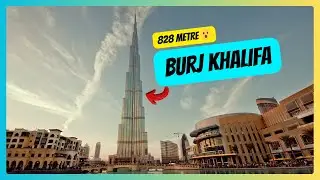 Burj Khalifa | The Tallest Building in the World | Facts History & Amazing Views