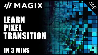 Pixel Transition Movie Edit Pro Tutorial - Magix Movie Edit Pro 2020