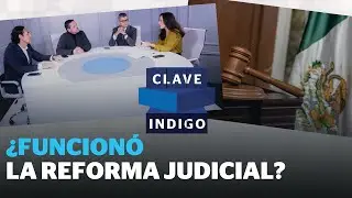 Reforma Judicial 2026: &iquest;C&oacute;mo est&aacute;n funcionando los jueces electos en M&eacute;xico? | Reporte Indigo