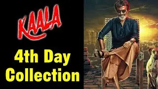 Kaala Box Office Collection | 4th Day Box Office Collection | Superstar Rajinikanth