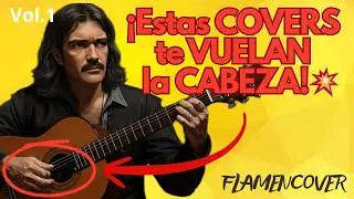 ❤️&zwj;🔥Top Pop Cover Flamenco 2025 | 1h de Cover en Guitarra Flamenca - FLAMENCOVER