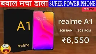 RealMe A1 First Look | RealMe A1 Price, Specifications, Release Date in INDIA, Full Review,