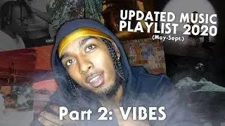 let me put you on.. 🎶 [PT. 2 VIBES] // UPDATED MUSIC PLAYLIST