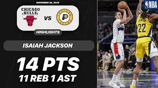 Isaiah Jackson vs Chicago Bulls | 14 PTS 11 REB 1 AST 2 BLK 1 STL | NBA 11-30-2025 Highlights