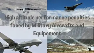 Operational Penalties at High Altitude for Indian and Chinese Airforce|  #defence