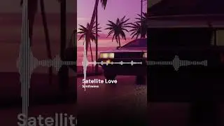 Synthwave | Satellite Love (Short)
