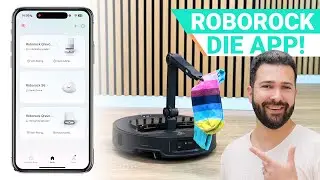 Die Roborock App | Alles was du wissen musst!