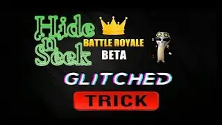 Hide and Seek Milkchoco  Glitch & Tricks [Battle Royale] [Prt-2]