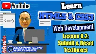 Learn HTML5 Lesson 8.2 Submit and Reset Textboxes | Web Design