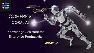 Coral by Cohere: Revolutionizing Enterprise Productivity with AI-Powered Knowledge Assistance