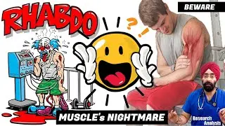 Exercise Nightmare : Rhabdo - Muscles Injury 💪 - Understand Rhabdomyolysis | Dr.Education Hindi eng