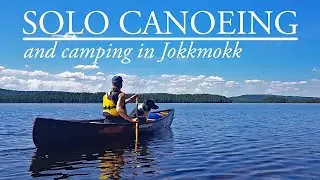 SOLO CANOEING and Camping in Jokkmokk | Overnight tour with canoe camping in a Hilleberg Allak 2