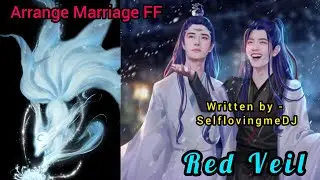 Red Veil . Part 1 #wangxianff