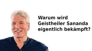 Warum werden andere Heiler und Spirituelle nicht verfolgt und bek&auml;mpft?