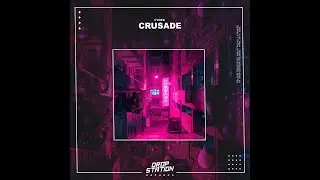 CYDEX - Crusade (Original Mix)