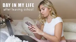 Day In My Life Vlog After Leaving School!  | Rosie McClelland
