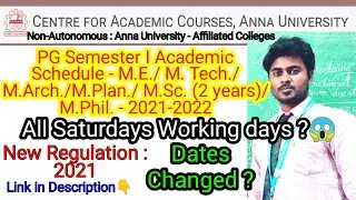 😱 AnnaUniv: PG Sem-I Academic Schedule-M.E/M.Tech/M.Arch/M.Plan./M.Sc.(2yrs)/M.Phil-2021-2022 || VIP