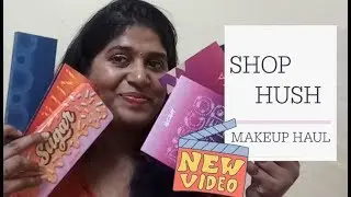 Huge ShopHush Haul  | Affordable HIGH End Makeup Dupes