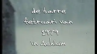 1979 sneeuwstorm in Achlum