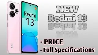 Redmi 13 Full Specs & Price in Pakistan | Xiaomi Redmi 13 4G
