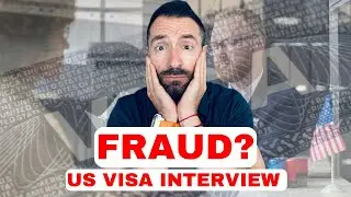 Accused of Fraud at your US Visa Interview : How to WIN and get the Visa ?