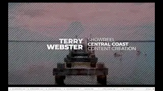 Terry Webster - Central Coast Coast Content Creation, Film Making and video production.