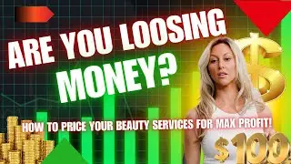 💰 How to Price Your Beauty Services for Maximum Profit! | Get More Clients!