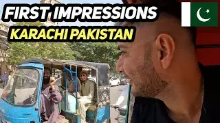 First Impressions of Karachi Pakistan 🇵🇰