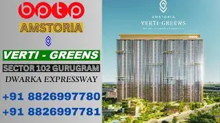 BPTP Verti Greens Original Booking Sky Tower Premium Residences Dwarka Expressway +91 8826997780