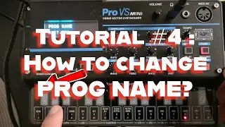 Behringer Pro vs mini Tutorial #4 PROG NAME Change