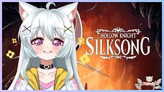 [Hollow Knight: Silksong] Nyobain Dulu Bentar | Vtuber Indonesia