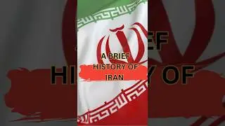 A Brief History of Iran
