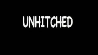 Unhitched