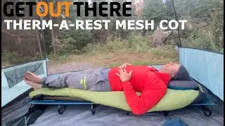 Therm-a-Rest LuxuryLite Mesh Cot: Tested and Reviewed!