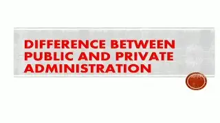 Difference between Public and private administration notes||Politics and public administration notes