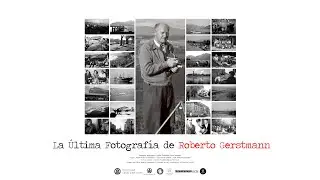 La &Uacute;ltima Fotograf&iacute;a de Roberto Gerstmann -  Muricio Matus - 2025