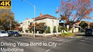 Driving Yarra Bend Park to The City | Melbourne Australia | 4K UHD