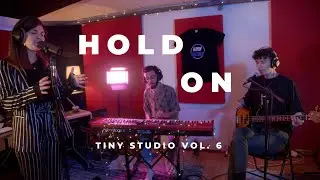Hold On | H.E.R. | Tiny Studio Vol. 6