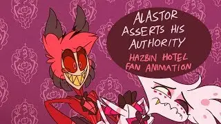 Alastor Asserts His Authority - Hazbin Hotel Fan Animation