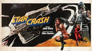 John Barry: Starcrash [Extended Theme Suite by Gilles Nuytens]