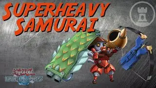 F2P Superheavy Samurai | Yu-Gi-Oh! Duel Links