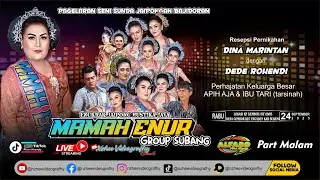 🔴LIVE JAIPONGAN MUSTIKA JAYA MAMAH ENUR GROUP | PERNIKAHAN DINA MARINTAN & DEDE ROHENDI | 23 09 25