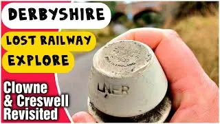 Clowne & Creswell Derbyshire Lost Railway History - Part 2